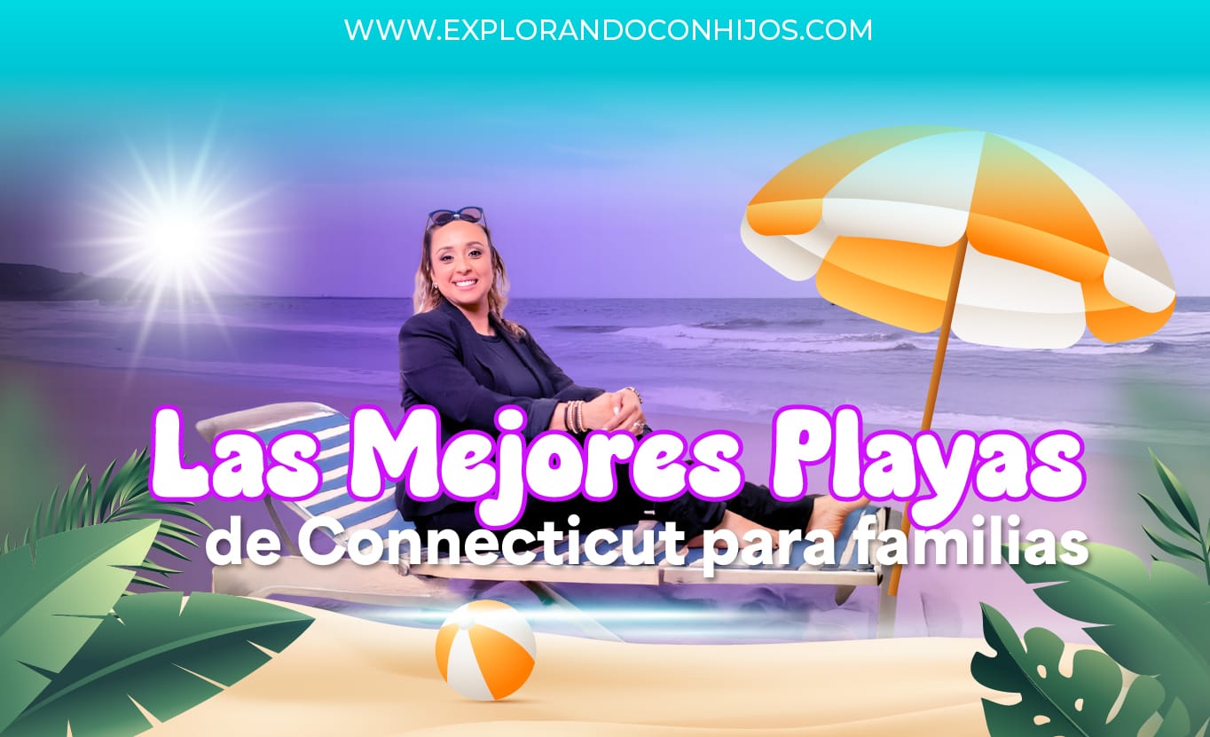 🌊 Las mejores playas de Connecticut para familias
